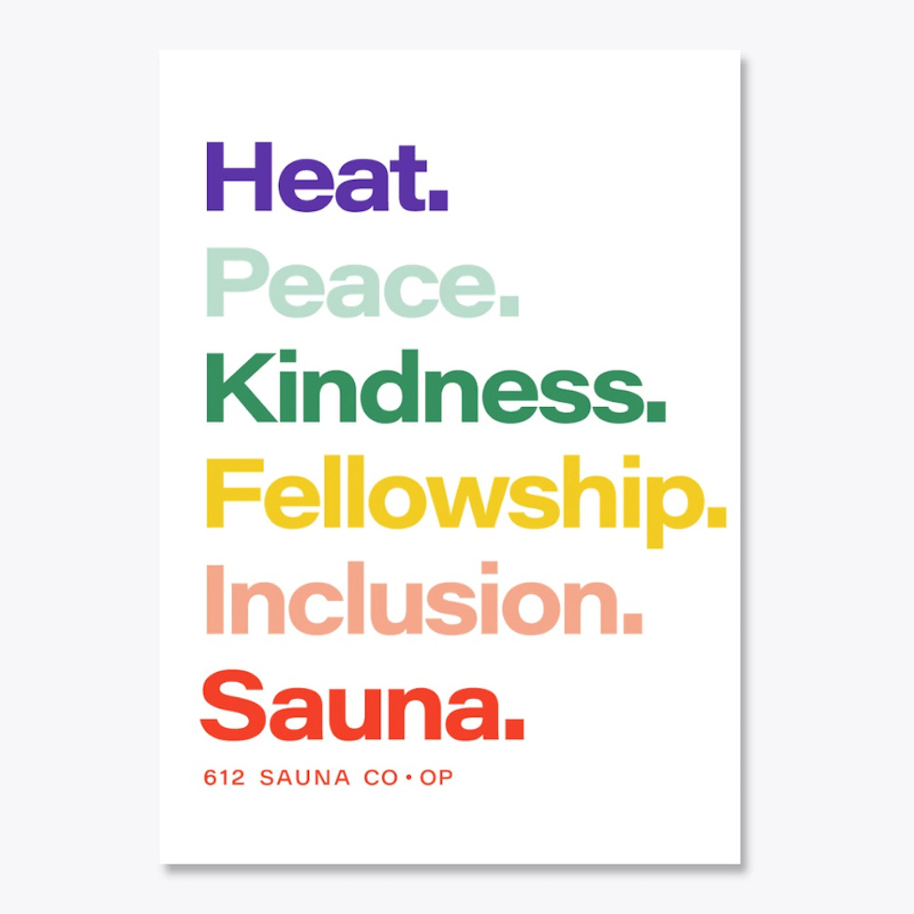 Heat Peace Kindness Sauna
