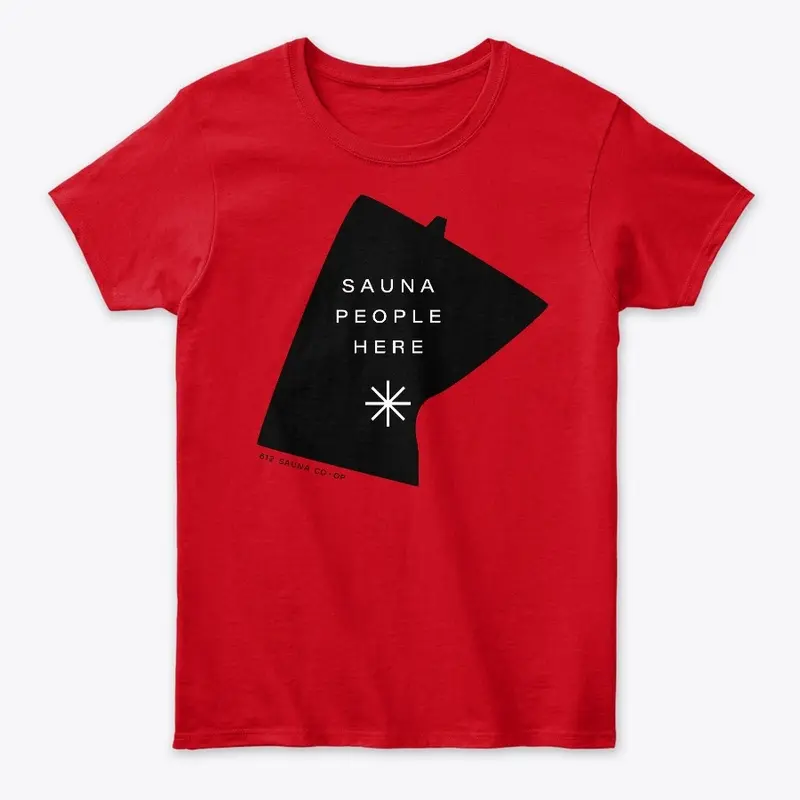 Sauna People Here Women's Tee